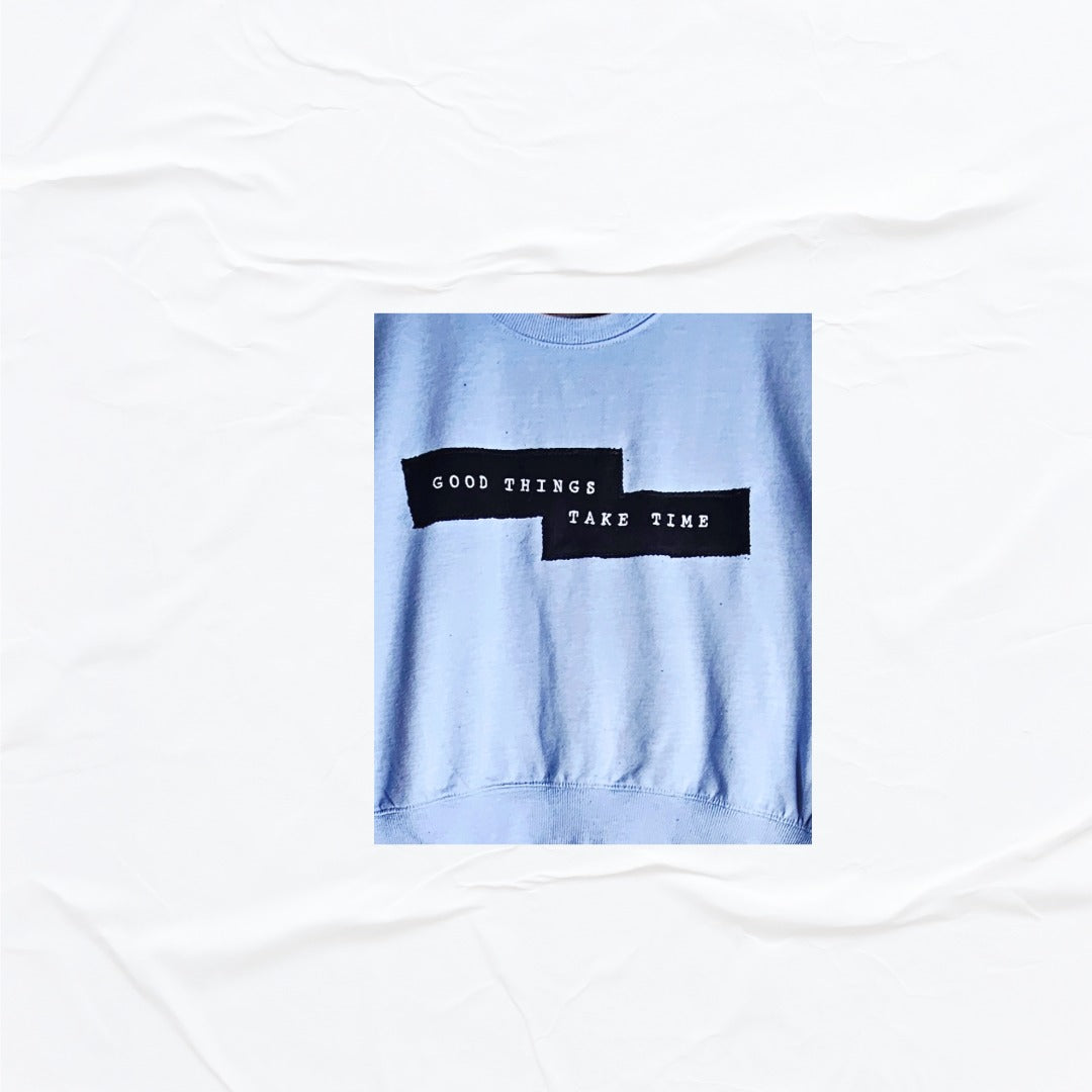 The Good Things Sweatshirt